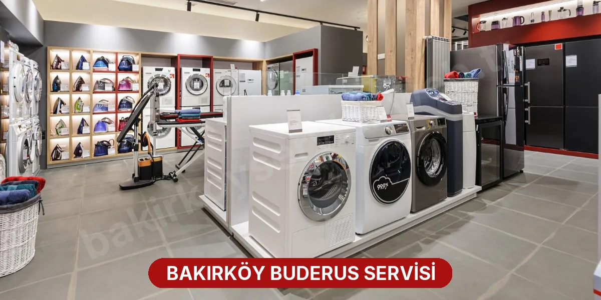 Bakırköy Buderus Servisi