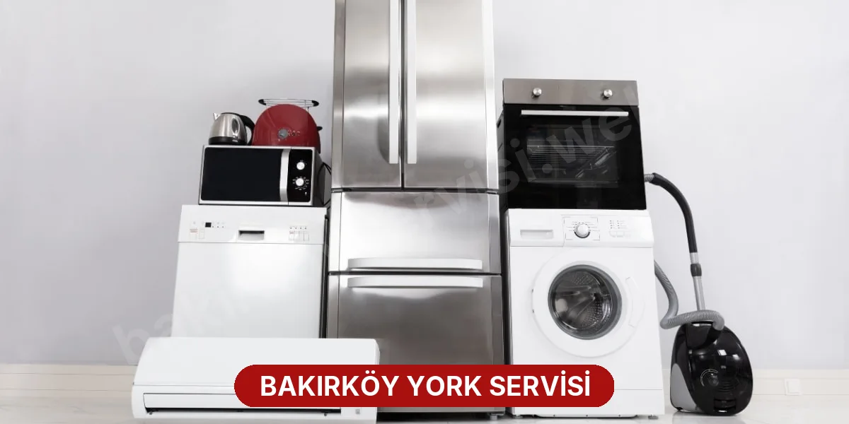 Bakırköy York Servisi